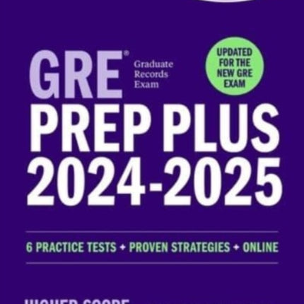 GRE Prep Plus 20242025  Updated for the New GRE 6 Practice Tests  Live Classes  Online Question Bank and Video Explanations