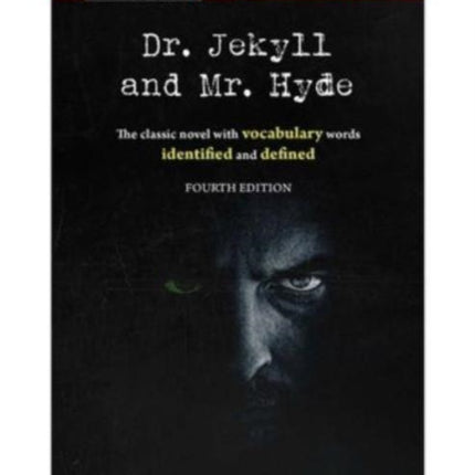 ScoreRaising Classics Dr. Jekyll and Mr. Hyde Fourth Edition