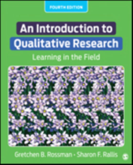 An Introduction to Qualitative Research: Learning in the Field