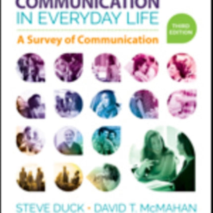 Communication in Everyday Life: A Survey of Communication