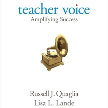 Teacher Voice: Amplifying Success