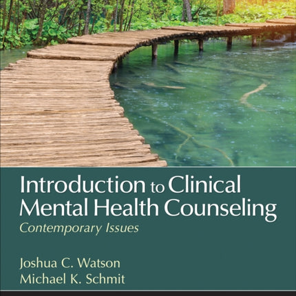 Introduction to Clinical Mental Health Counseling: Contemporary Issues
