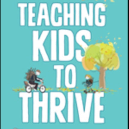 Teaching Kids to Thrive: Essential Skills for Success