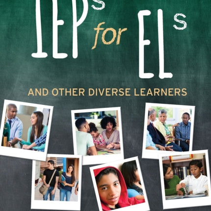 IEPs for ELs: And Other Diverse Learners