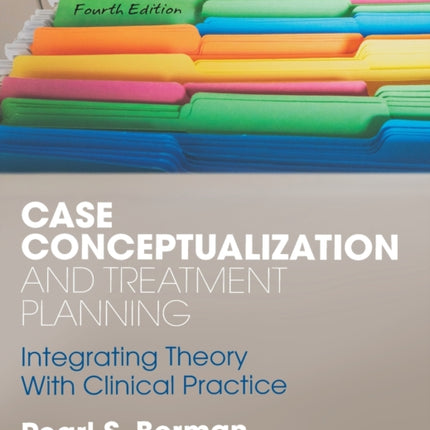 Case Conceptualization and Treatment Planning:
