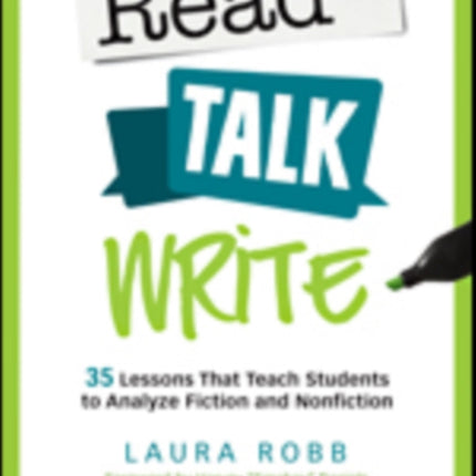 Read, Talk, Write: 35 Lessons That Teach Students to Analyze Fiction and Nonfiction