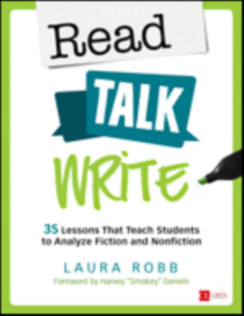 Read, Talk, Write: 35 Lessons That Teach Students to Analyze Fiction and Nonfiction