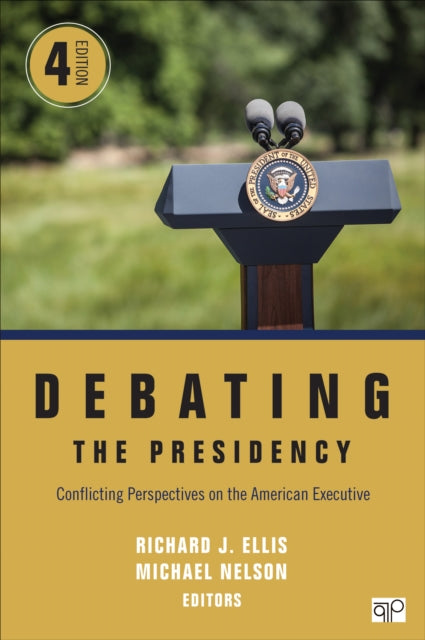 Debating the Presidency Conflicting Perspectives on the American Executive