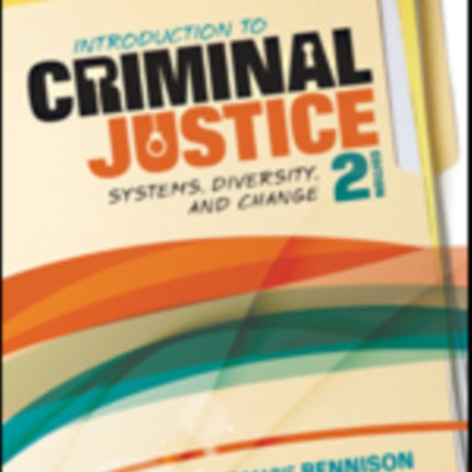 Introduction to Criminal Justice Systems Diversity and Change