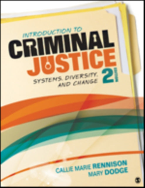 Introduction to Criminal Justice Systems Diversity and Change