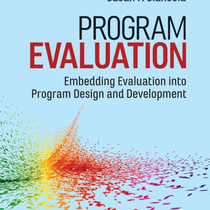 Program Evaluation: Embedding Evaluation into Program Design and Development