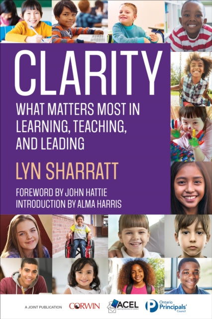 CLARITY: What Matters MOST in Learning, Teaching, and Leading