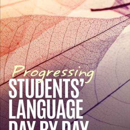 Progressing Students′ Language Day by Day