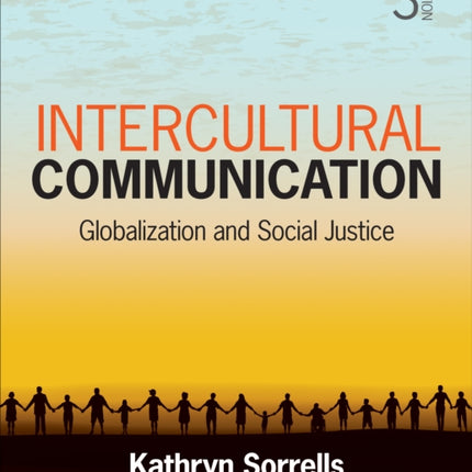 Intercultural Communication: Globalization and Social Justice