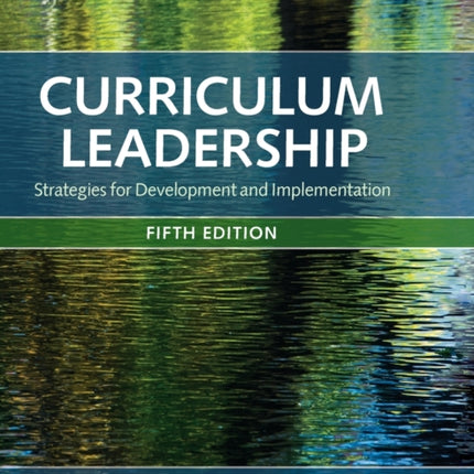 Curriculum Leadership: Strategies for Development and Implementation