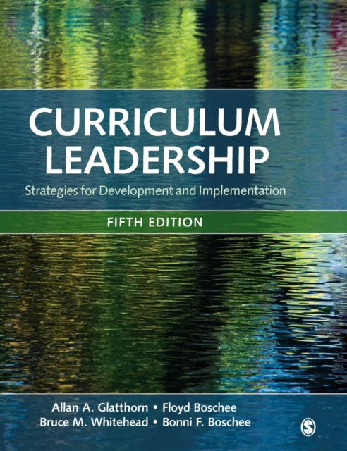 Curriculum Leadership: Strategies for Development and Implementation