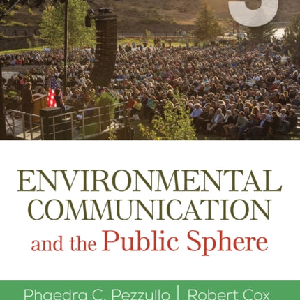 Environmental Communication and the Public Sphere