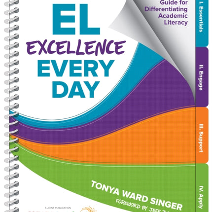 EL Excellence Every Day: The Flip-to Guide for Differentiating Academic Literacy