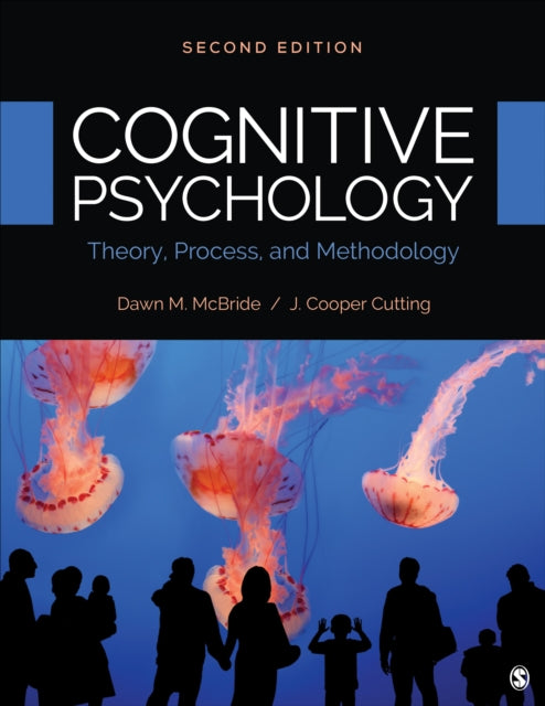 Cognitive Psychology Theory Process and Methodology