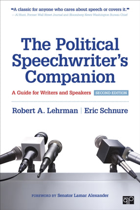 The Political Speechwriter′s Companion: A Guide for Writers and Speakers