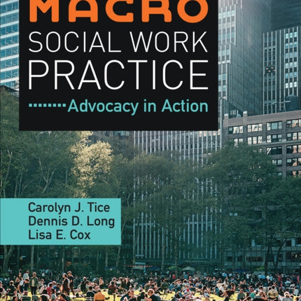 Macro Social Work Practice: Advocacy in Action