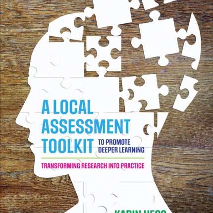 A Local Assessment Toolkit to Promote Deeper Learning: Transforming Research Into Practice