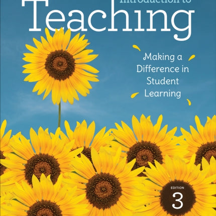 Introduction to Teaching: Making a Difference in Student Learning