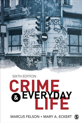 Crime and Everyday Life: A Brief Introduction