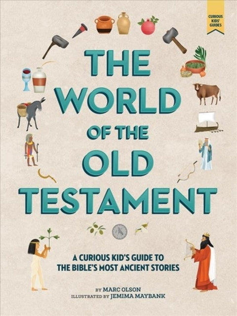 The Curious Kid's Guide to the World of the Old