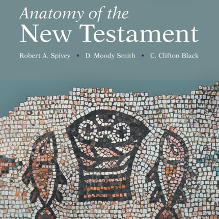 Anatomy of the New Testament, 8th Edition