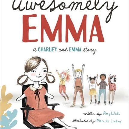 Awesomely Emma: A Charley and Emma Story