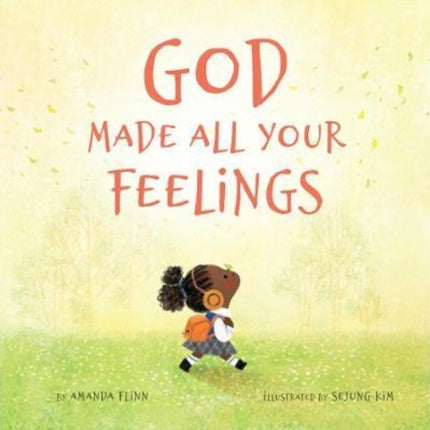 God Made All Your Feelings