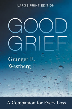 Good Grief: Large Print