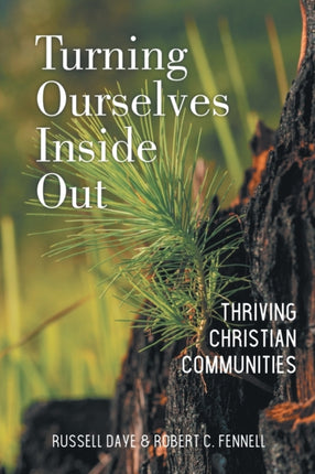 Turning Ourselves Inside Out: Thriving Christian Communities