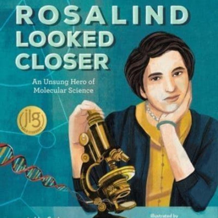 Rosalind Looked Closer: An Unsung Hero of Molecular Science