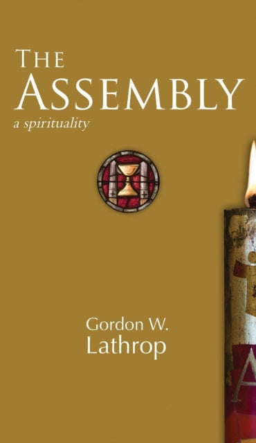 The Assembly: A Spirituality