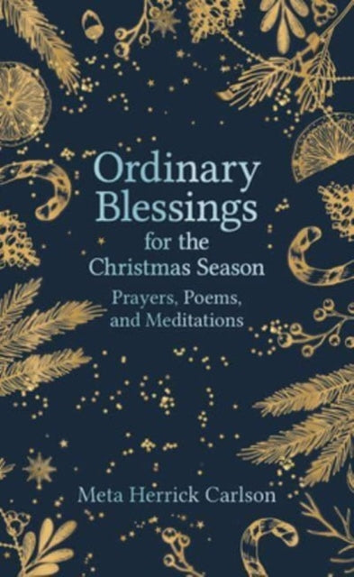 Ordinary Blessings for the Christmas Season:
