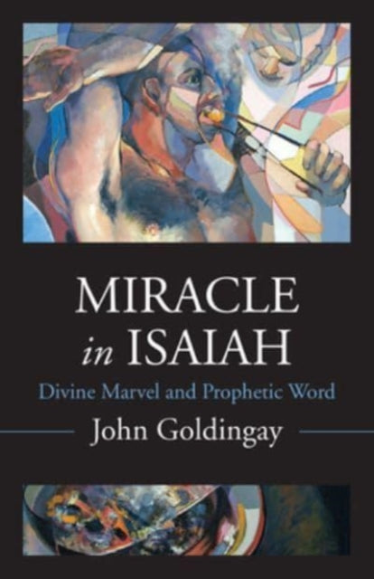 Miracle in Isaiah: Divine Marvel and Prophetic World