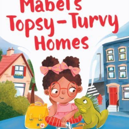 Mabel's Topsy-Turvy Homes