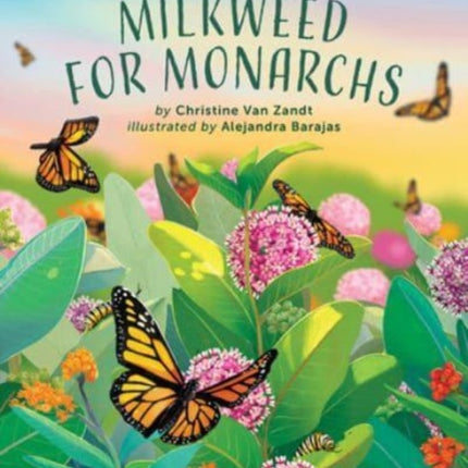 Milkweed for Monarchs