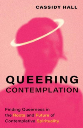 Queering Contemplation