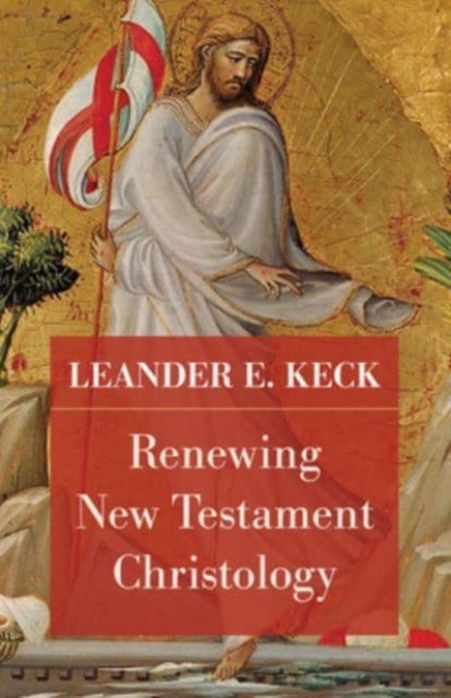 Renewing New Testament Christology