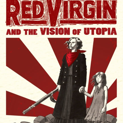 The Red Virgin and the Vision of Utopia