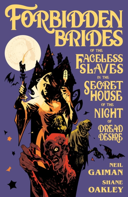 Forbidden Brides of the Faceless Slaves in the Secret House of the Night of Dread Desire