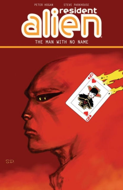 Resident Alien Volume 4: The Man With No Name