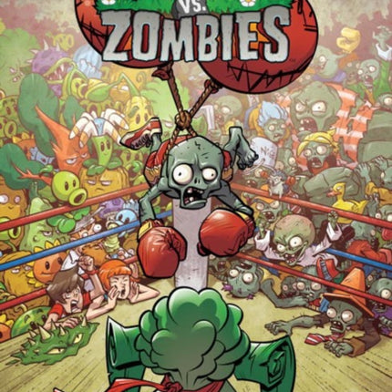 Plants Vs. Zombies Volume 7: Battle Extravagonzo