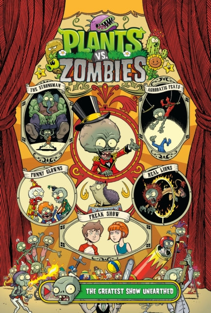 Plants Vs. Zombies Volume 9: The Greatest Show Unearthed