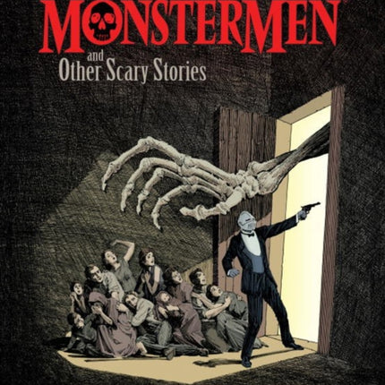 Gary Gianni's Monstermen And Other Scary Stories