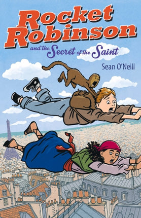 Rocket Robinson And The Secret Of The Saint