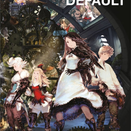 The Art Of Bravely Default